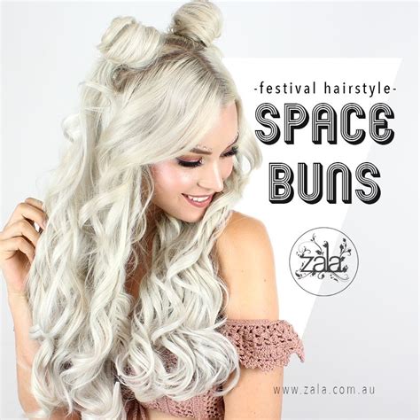 Space Buns Coachella Hairstyle Zala Hair Extensions Coachella