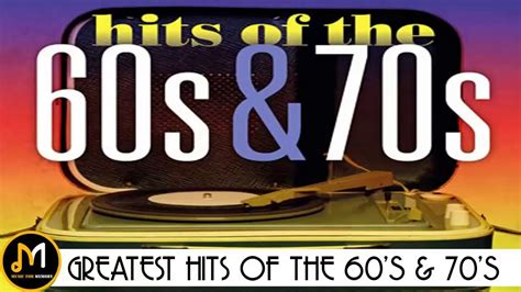 greatest hits of the 60 s and 70 s 60s and 70s best songs best songs