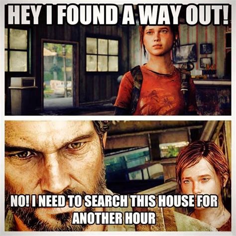 the last of us and looting video game logic know your meme