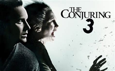 The Conjuring 3 Release Date Cast Members And Everything You Should