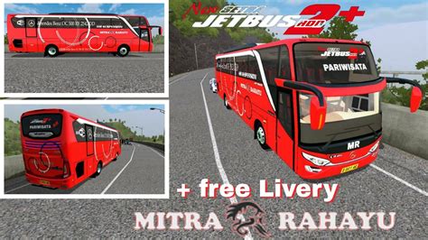 bus jb hdd livery mitra rahayu moding bussid