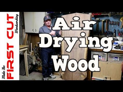 air dry wood youtube