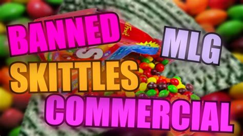 banned mlg skittles commercial youtube