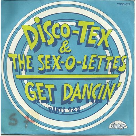 Get Dancin’ Part 1 Part 2 By Disco Tex And Sex O