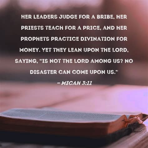 Micah 3 11 Her Leaders Judge For A Bribe Her Priests Teach For A Price