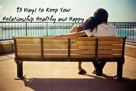 13 Ways To Keep Your Relationship Healthy And Happy Cess Piano
