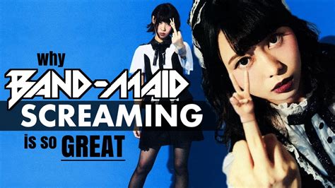 Why Screaming By Band Maid Is So Great Youtube