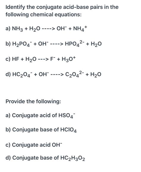 solved identify  conjugate acid base pairs   cheggcom