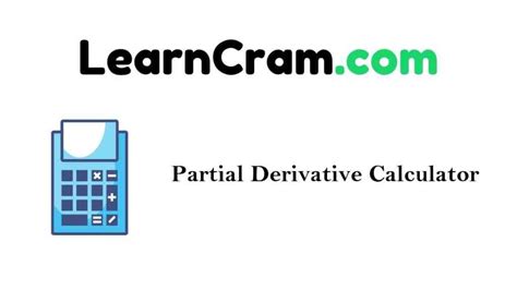 partial derivative calculator   math calculator learn cram