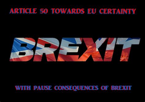 eu european union  brexit article   uk article   eu certainty  pause
