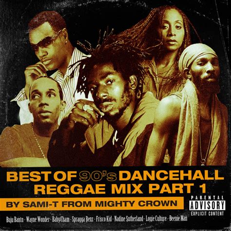 best of 90 s dancehall reggae by sami t playlist by