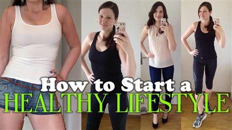 how to start a healthy lifestyle and lose weight youtube