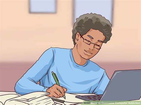 how to overcome computer addiction 13 steps with pictures