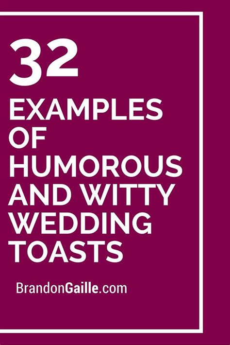 32 Examples Of Humorous And Witty Wedding Toasts Funny Wedding Toasts