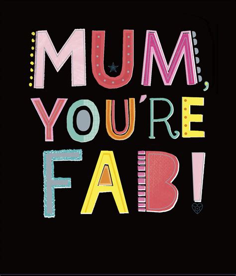 Mum You Re Fab Happy Mother S Day Card Cards
