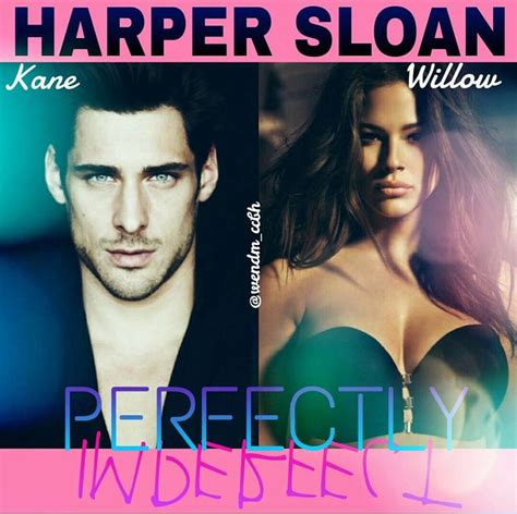 Kane And Willow From Perfectly Imperfect By Harper Sloan Casting Made By