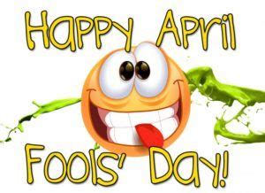 april fools day  jokes pranks images quotes wishes  pictures