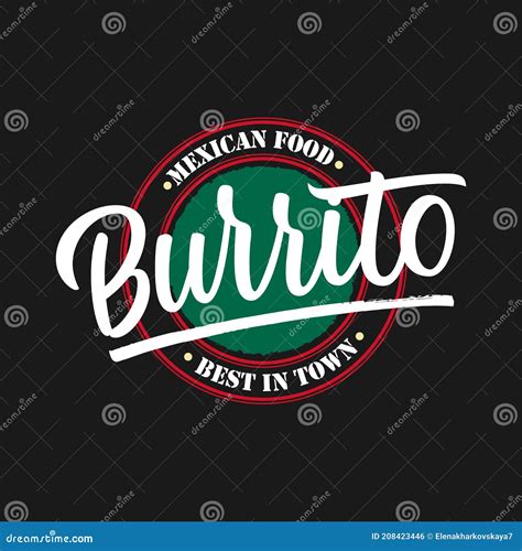 burrito mexican food label vector illustration  hand drawn bold lettering typography