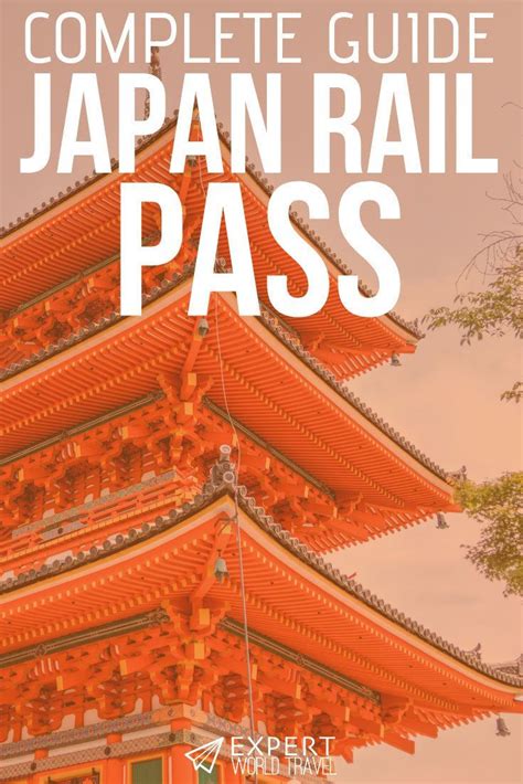 Where When And How To Buy A Japan Railway Pass ⋆ Expert World Travel