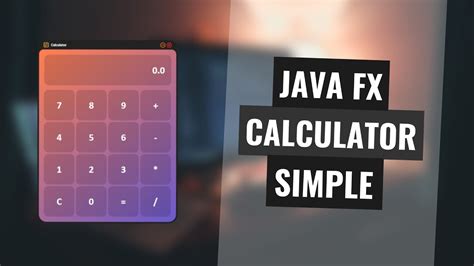 javafx simple calculator design  code youtube