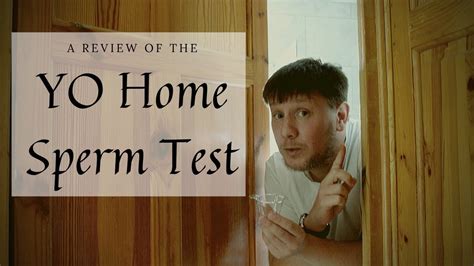 Yo Home Sperm Test Review Using The Yo Sperm Test Youtube