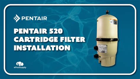 pentair clean  clear  cartridge filter installation youtube