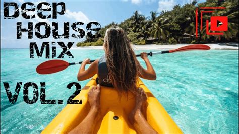 🎧 deep house chill out relax mix 2020 🎧 2 youtube