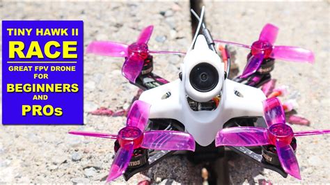 easy  fly   mph super fast emax tiny hawk ii race fpv drone review youtube