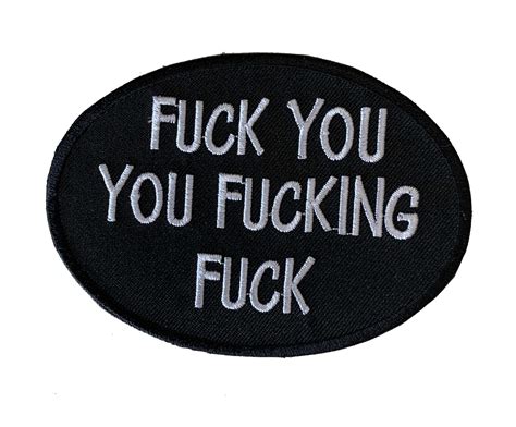 fuck you you fuckin fuck embroidered patch etsy