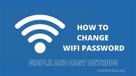 change wifi password smart tech buzz