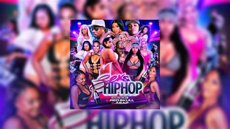 sex and hip hop mixtape hosted by dj red skull dj asap