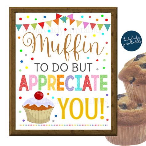 muffin teacher appreciation week printable breakfast sign tidylady