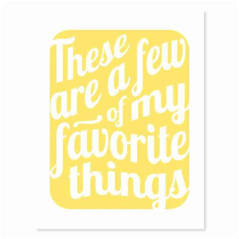 typography art print favorite things v3 sound of music