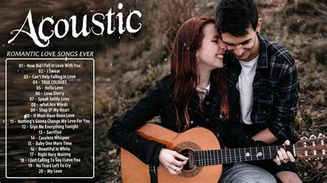 Romantic Acoustic Love Songs 2020 Playlist Best Acoustic Cover Of