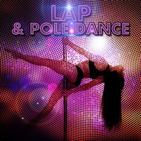 Lap Dance Zone Albums Songs Playlists Listen On Deezer