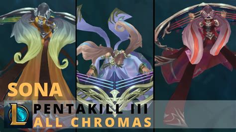 pentakill lost chapter sona all chromas league of legends youtube