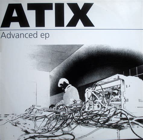 atix advanced ep ediciones criticas creditos discogs