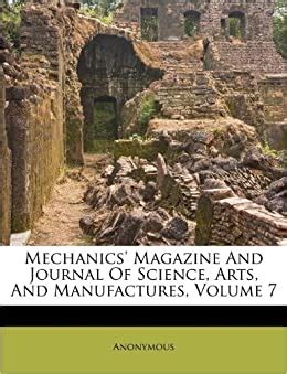 mechanics magazine  journal  science arts  manufactures
