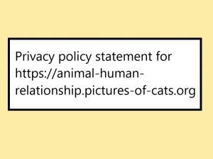 privacy policy statement   website animal human relationship