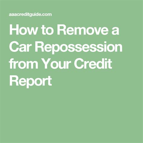 remove  car repossession   credit report credit