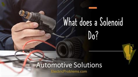 solenoid  electric problems