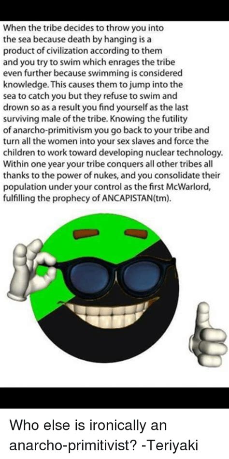 🔥 25 Best Memes About Anarcho Primitivist Anarcho Primitivist Memes