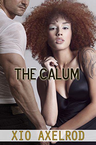 The Calum The Calum Series Book 1 ʕ´•ᴥ•`ʔ Good Romance