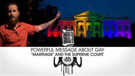 Must Hear Powerful Message About Gay Marriage And Supreme