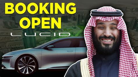 lucid booking   open  dubai global sales boost youtube