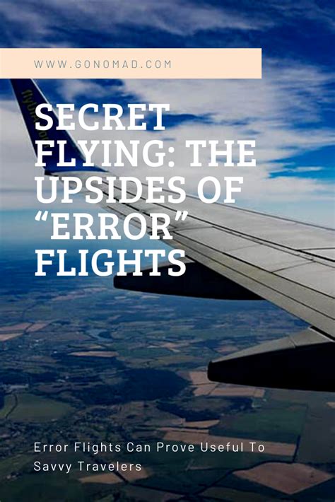 secret flying  upsides  error flights travel reading family travel secret