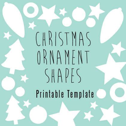 printable christmas ornament shapes printable christmas
