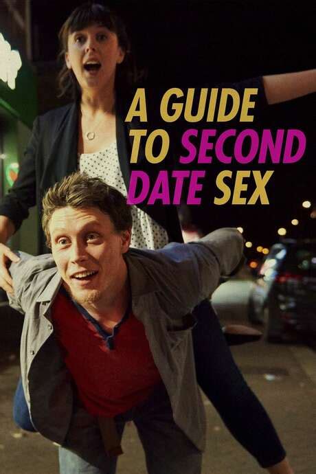 ‎a guide to second date sex 2019 directed by rachel hirons reviews