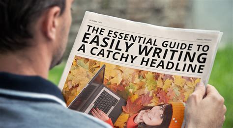 essential guide  easily writing  catchy headline daniel swanick