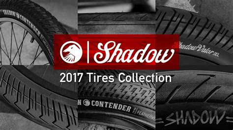 shadow  tires collection youtube